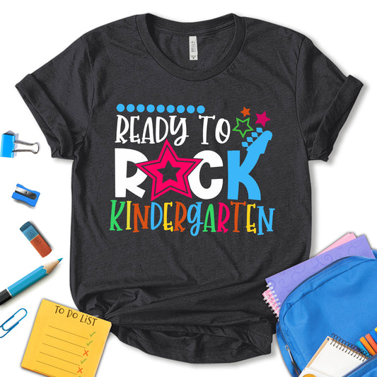 Ready to Rock Kindergarten Shirt, Back To School Shirt, First Day Of School Shirt, First Kindergarten Outfit, Kids School Shirt, Gift For Teacher, Unisex T-shirt