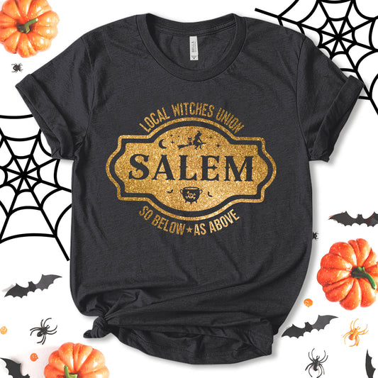 Local Witches Union Salem Shirt, Funny Halloween Shirt, Halloween Shirt, Party Shirt, Fall Shirts, Halloween Tee, Witches Union Shirt, Unisex T-shirt