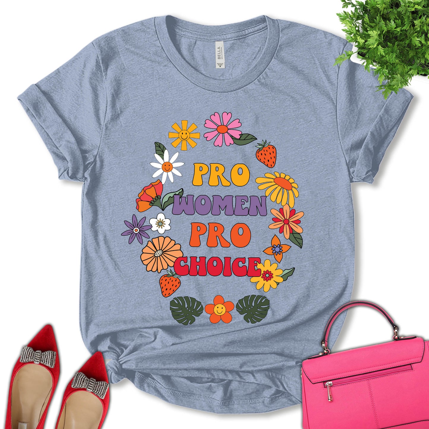Pro Women Pro Choice Shirt, Women Support Shirt, Pro Choice Shirt, Roe V Wade Shirt, Feminist Shirt, Empower Women Shirt, Women's Day Shirt, Unisex T-shirt