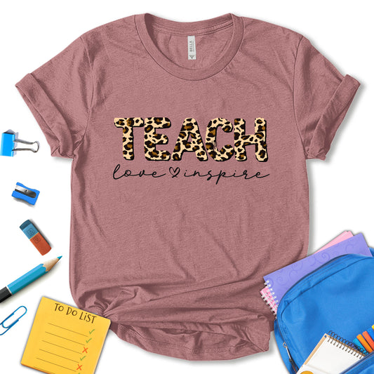 Teach Love Inspire Shirt, Back To School Shirt, First Day Of School Shirt, Leopard Shirt, Teacher Shirt, Cute Teacher Shirt, Gift For Teacher, Funny Teacher Shirt, Unisex T-shirt