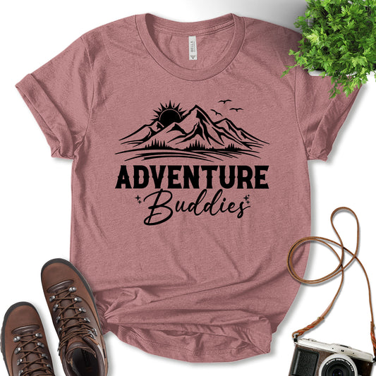 Adventure Buddies Shirt, Vacation Shirt, Camping Outfit, Hiking Shirt, Fun Travel Shirt, Nature Lover, Adventure Lover, Camping Shirt, Gift For Camper, Unisex T-Shirt