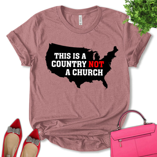This Is A Country Not A Church Shirt, Abortion Law Shirt, Women Rights Shirt, Feminist Shirt, Empower Women Shirt, Girl Power Shirt, Pro Choice Shirt, Women's Day Shirt, Unisex T-shirt