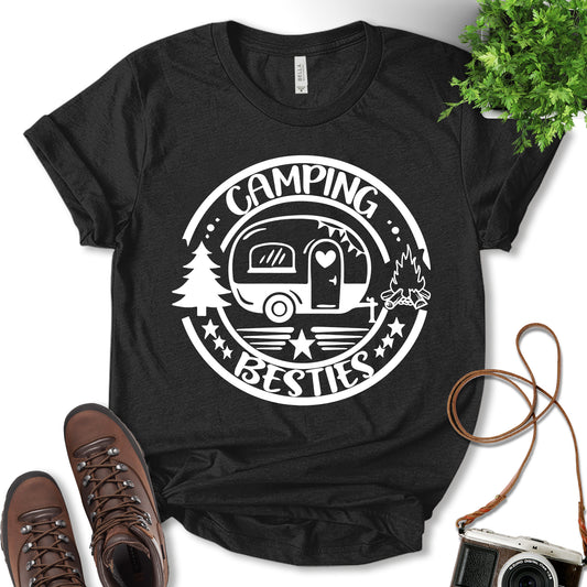 Camping Besties Shirt, Funny Camping Shirt, Glamping Shirt, Fun Travel Shirt, Nature Lover, Adventure Lover, Camp Lovers Gift, Unisex T-Shirt