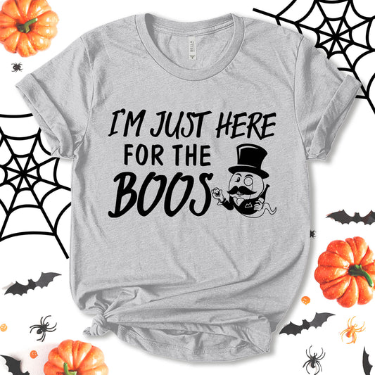 I'm Just Here For The Boos Shirt, Halloween Boo Shirt, Funny Halloween Shirt, Halloween Costume, Party Shirt, Ghost Shirt, Fall Shirt, Holiday Shirt, Unisex T-shirt