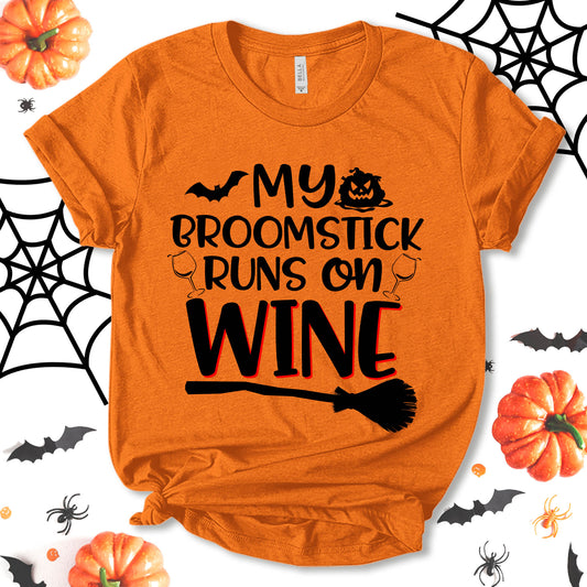 My Broom Stick Runs On Wine Shirt, Wine Shirt, Broom Shirt, Funny Halloween Shirt, Pumpkin Shirt, Bat Shirt, Halloween Costume, Party Shirt, Fall Shirt, Holiday Shirt, Unisex T-shirt