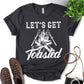Let's Get Toasted Shirt, Camping Shirt, Vacation Shirt, Holiday T-shirt, Nature Lover, Adventure Lover, Hiking Shirt, Outdoor Shirt, Unisex T-shirt