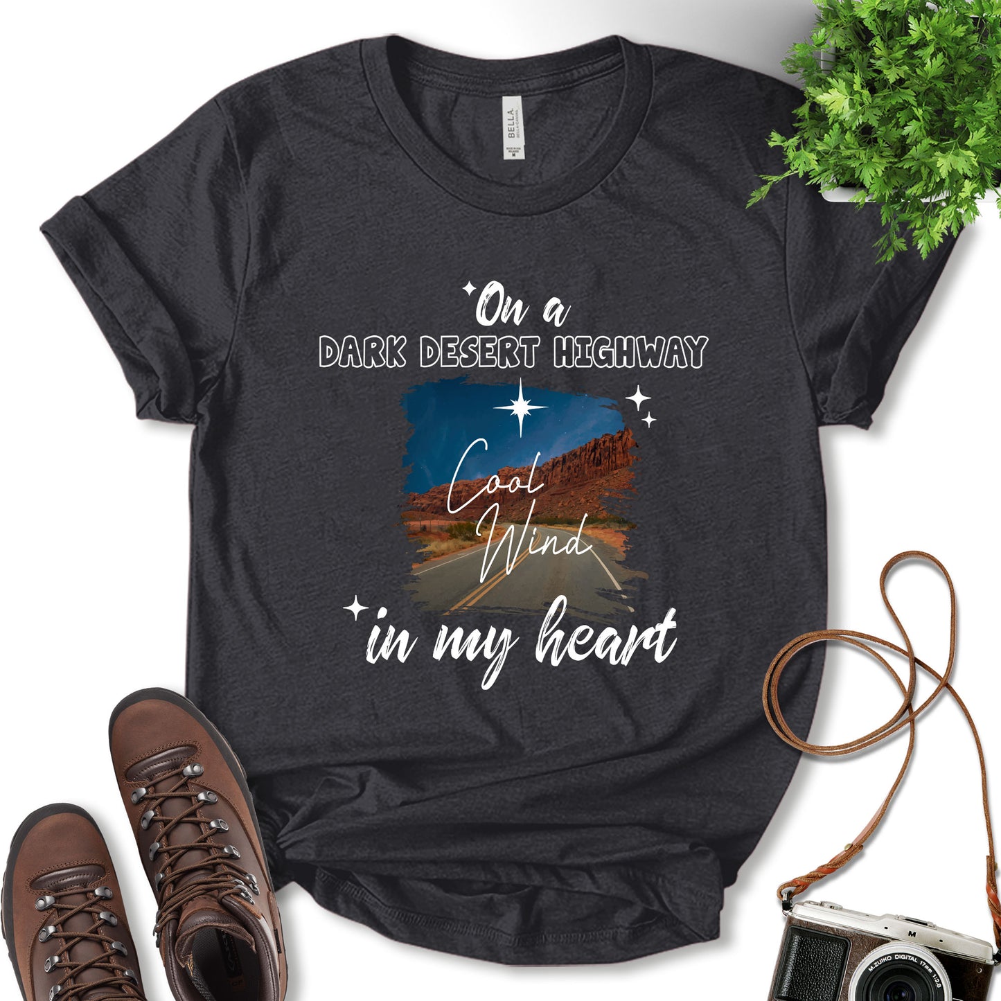 On A Dark Desert Highway Cool Wind In My Hair Shirt, Camping Shirt, Highway Shirt, Travel Shirt, Vacation Shirt, Nature Lover, Adventure Lover, Unisex T-shirt