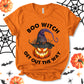Boo Witch Get Out The Way Shirt, Ghost Halloween Shirt, Witch Shirt, Funny Halloween Shirt, Party Shirt, Pumpkin Shirt, Halloween Tee, Holiday Shirt, Unisex T-shirt